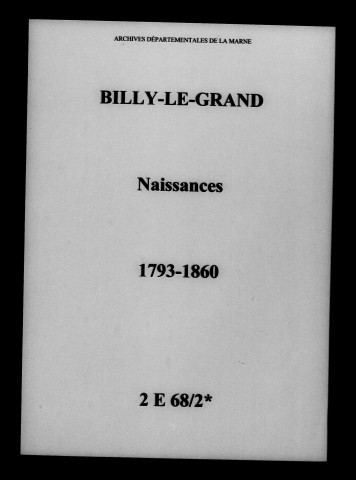 Billy-le-Grand. Naissances 1793-1860