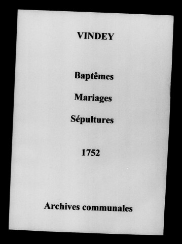 Vindey. Baptêmes, mariages, sépultures 1752