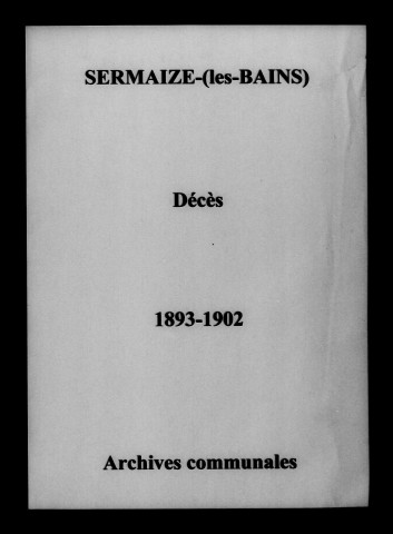 Sermaize-sur-Saulx. Sermaize-les-Bains. Décès 1893-1902