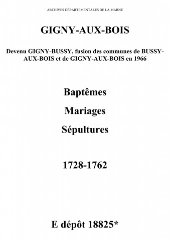 Gigny-aux-Bois. Baptêmes, mariages, sépultures 1728-1762