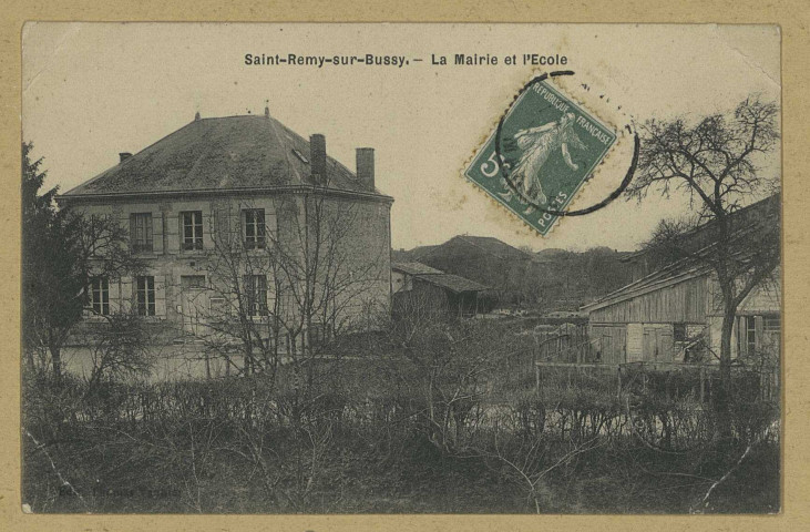 SAINT-REMY-SUR-BUSSY. La Mairie et l'École. Édition Thomas-Vannier. [vers 1911] 