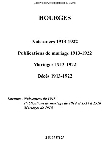 Hourges. Naissances, publications de mariage, mariages, décès 1913-1922