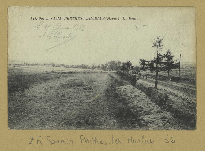 SOUAIN-PERTHES-LÈS-HURLUS. -140-Octobre 1915. Perthes-les-Hurlus (Marne). La Route.
ChâlonsÉdition Benoist (75 - Parisphotot. Baudinière).[vers 1916]