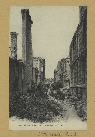 REIMS. 68. Rue des Cordeliers.
([S.l.]Cie des Arts Photomécaniques).1919