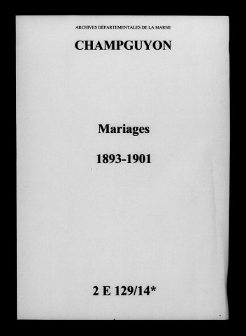 Champguyon. Mariages 1893-1901