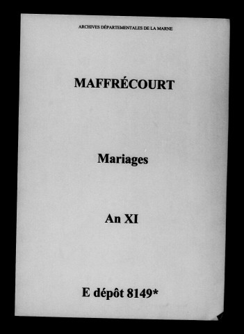 Maffrécourt. Mariages an XI