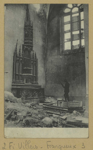 VILLERS-FRANQUEUX. [L'Église]*.
(75 - Parisimp. ph. Neurdein et Cie).1914-1918