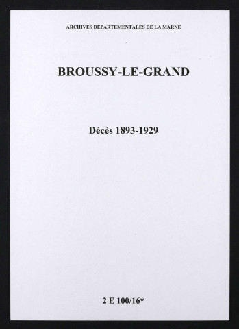 Broussy-le-Grand. Décès 1893-1929