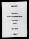 Crugny. Naissances, publications de mariage, mariages, décès 1843-1852
