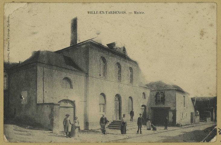 VILLE-EN-TARDENOIS. Mairie.
Ville-en-TardenoisÉdition Delaitre.[vers 1907]