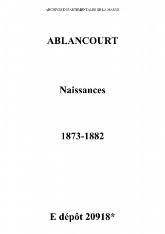 Ablancourt. Naissances 1873-1882