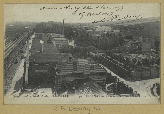 ÉPERNAY. La Champagne illustrée-40-Épernay-Panorama des caves Mercier.
(75 - ParisE. Le Deley).[vers 1917]