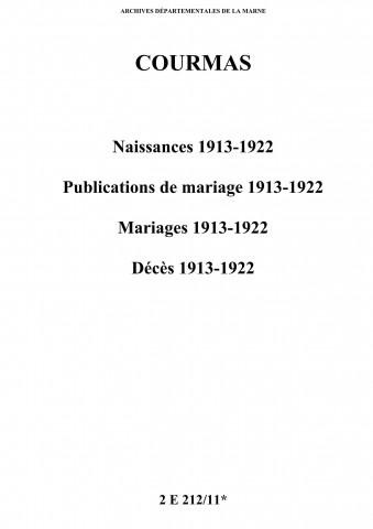 Courmas. Naissances, publications de mariage, mariages, décès 1913-1922