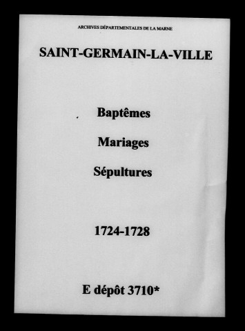 Saint-Germain-la-Ville. Baptêmes, mariages, sépultures 1724-1728