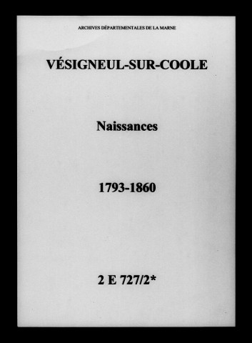 Vésigneul-sur-Coole. Naissances 1793-1860