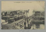 ÉPERNAY. La Champagne-Le pont de Marne.
Édition lib. J. Bracquemart.[vers 1917]