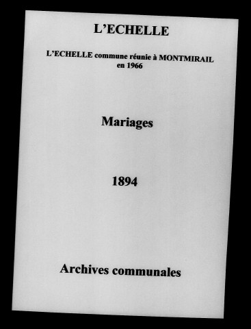 Échelle (L'). Mariages 1894