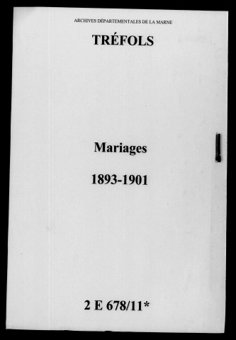 Tréfols. Mariages 1893-1901
