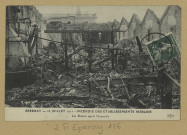 ÉPERNAY. Champagne Mercier-25 juillet 1912-Incendie des établissements Mercier-Les ruines après l'incendie (1912)-Guerre 1914-1918.
(75 - ParisE. Le Deley).[vers 1912]
