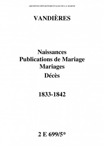 Vandières. Naissances, publications de mariage, mariages, décès 1833-1842