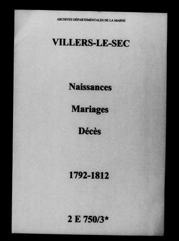 Villers-le-Sec. Naissances, mariages, décès 1792-1812