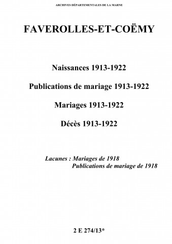 Faverolles-et-Coëmy. Naissances, publications de mariage, mariages, décès 1913-1922