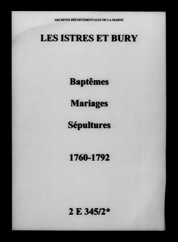 Istres-et-Bury (Les). Baptêmes, mariages, sépultures 1760-1792