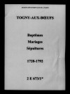 Togny-aux-Boeufs. Baptêmes, mariages, sépultures 1728-1792