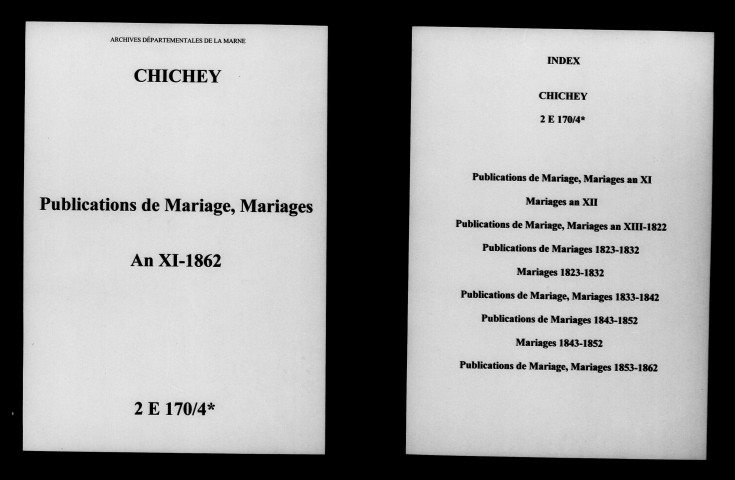 Chichey. Publications de mariage, mariages an XI-1862