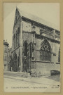 CHÂLONS-EN-CHAMPAGNE. 48- Église Saint-Alpin.
(75Paris, Neurdein et Cie).Sans date