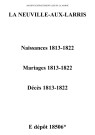 Neuville-aux-Larris (La). Naissances, mariages, décès 1813-1822