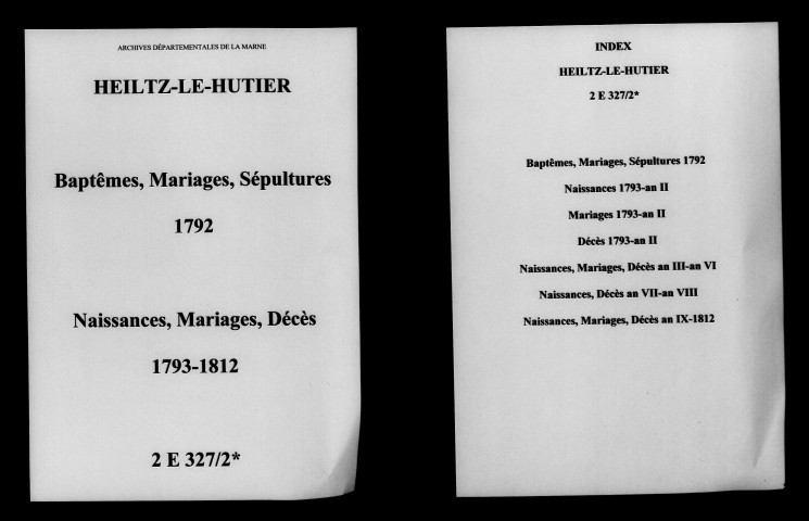 Heiltz-le-Hutier. Naissances, mariages, décès 1792-1812