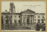 REIMS. Ruines de Palais de Justice - Court of Justice.
(75 - ParisBaudinière).1920