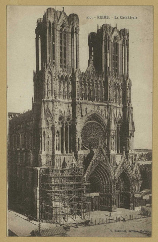 REIMS. 277. La Cathédrale.
ReimsV. Thuillier.1923