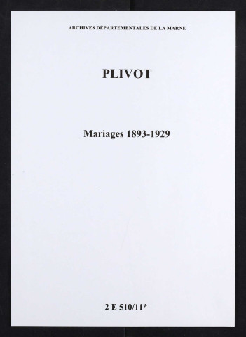 Plivot. Mariages 1893-1929