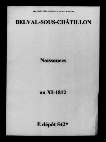Belval-sous-Châtillon. Naissances an XI-1812