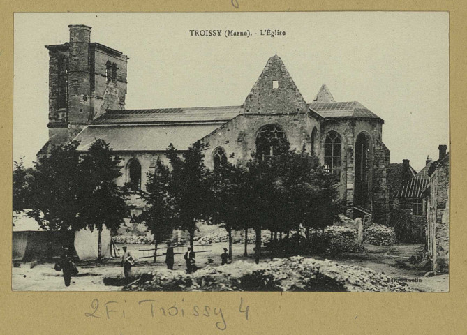 TROISSY. L'église.
Château-ThierryBourgogne FrèresÉdition Cheutin.[après 1918]