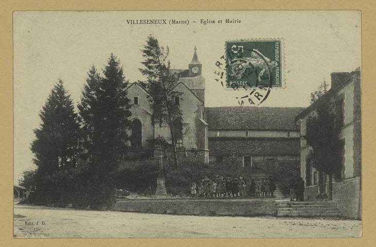 VILLESENEUX. Église et Mairie. Édition J. D. [vers 1911] 