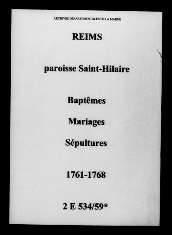 Reims. Saint-Hilaire. Baptêmes, mariages, sépultures 1761-1768