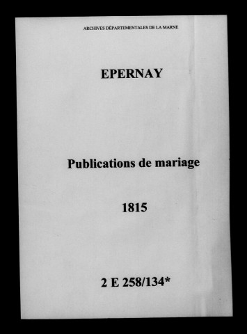 Épernay. Publications de mariage 1815