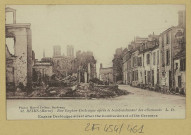 REIMS. 41. Rue Eugène Desteuque après le bombardement des Allemands (1919). M.D / Marcel Delboy, phot., Bordeaux.