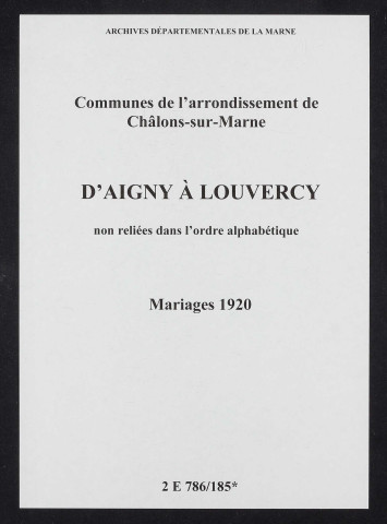 Communes d'Aigny à Louvercy de l'arrondissement de Châlons. Mariages 1920