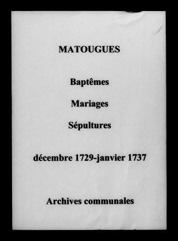 Matougues. Baptêmes, mariages, sépultures 1729-1737