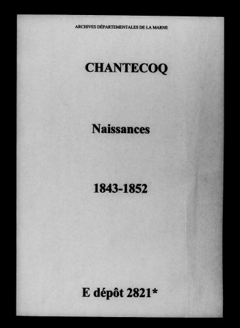 Chantecoq. Naissances 1843-1852