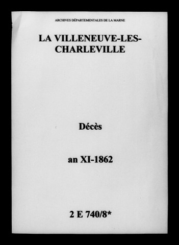 Villeneuve-lès-Charleville (La). Décès an XI-1862