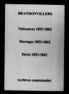 Brandonvillers. Naissances, mariages, décès 1853-1862