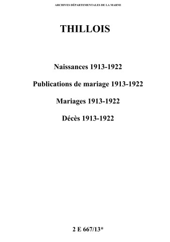 Thillois. Naissances, publications de mariage, mariages, décès 1913-1922