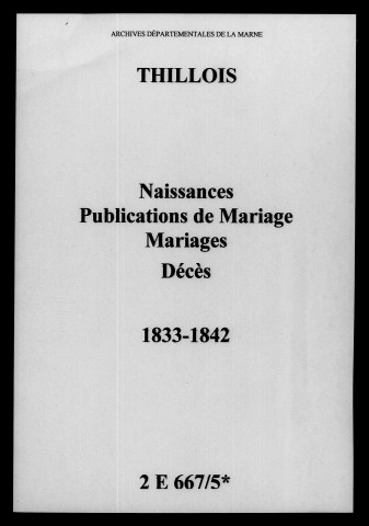 Thillois. Naissances, publications de mariage, mariages, décès 1833-1842