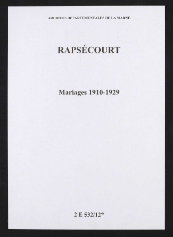 Rapsécourt. Mariages 1910-1929