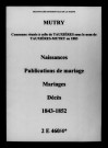 Mutry. Naissances, publications de mariage, mariages, décès 1843-1852